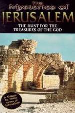 Watch The Mysteries of Jerusalem : Hunt for the Treasures of The God Movie25