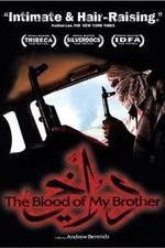 Watch The Blood of My Brother: A Story of Death in Iraq Movie25