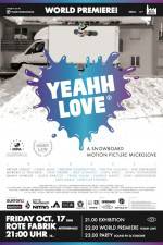 Watch Yeah Love Movie25