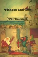 Watch Fitness and Me: Why Exercise? Movie25