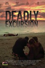 Watch Deadly Excursion Movie25