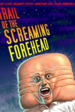 Watch Trail of the Screaming Forehead Movie25
