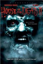 Watch House of the Dead 2 Movie25