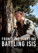 Watch Frontline Fighting: Battling ISIS Movie25