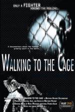 Watch Walking to the Cage Movie25