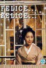 Watch Felice... Felice... Movie25