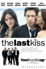 Watch The Last Kiss Movie25