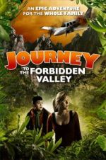 Watch Journey to the Forbidden Valley Movie25
