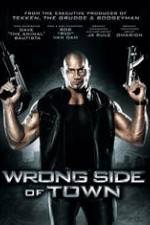 Watch Wrong Side of Town Movie25