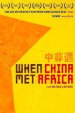 Watch When China Met Africa Movie25