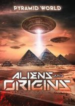 Watch Pyramid World: Aliens and Origins Movie25