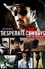 Watch Desperate Cowboys Movie25
