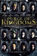 Watch Purge of Kingdoms: The Unauthorized Game of Thrones Parody Movie25