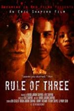 Watch Rule of 3 Movie25