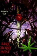Watch Dark Cherry Twist Movie25
