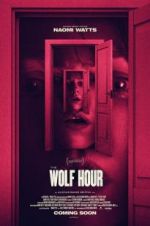 Watch The Wolf Hour Movie25