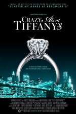 Watch Crazy About Tiffany's Movie25