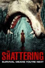 Watch The Shattering Movie25