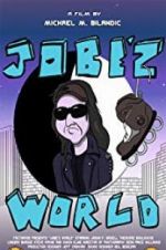 Watch Jobe\'z World Movie25