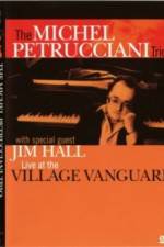 Watch The Michel Petrucciani Trio Live at the Village Vanguard Movie25