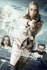 Watch My Daughter Is Missing Movie25