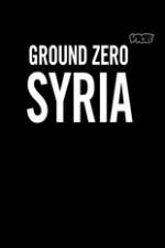 Watch Vice Media: Ground Zero Syria Movie25