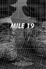 Watch Mile 19 Movie25