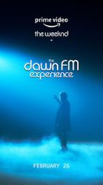 Watch The Weeknd x the Dawn FM Experience (Short 2022) Movie25