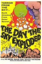 Watch The Day the Sky Exploded Movie25