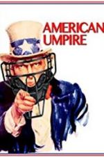 Watch American Umpire Movie25