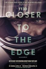 Watch TT3D: Closer to the Edge Movie25
