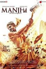 Watch Manjhi: The Mountain Man Movie25