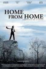 Watch Home from Home Chronicle of a Vision Movie25