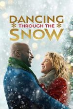 Watch Dancing Through Christmas Movie25