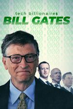 Watch Tech Billionaires: Bill Gates Movie25