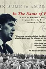 Watch In The Name of Peace: John Hume in America Movie25