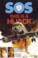 Watch This Is a Hijack Movie25