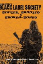 Watch Black Label Society Boozed Broozed & Broken-Boned Movie25