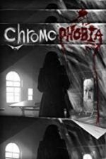 Watch Chromophobia Movie25