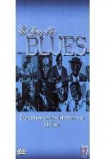 Watch Story of Blues: From Blind Lemon to B.B. King Movie25