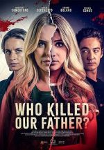 Watch Who Killed Our Father? Movie25