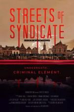 Watch Streets of Syndicate Movie25