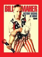 Watch Bill Maher: Victory Begins at Home (TV Special 2003) Movie25
