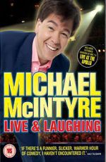 Watch Michael McIntyre: Live & Laughing Movie25