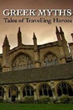 Watch Greek Myths: Tales of Travelling Heroes Movie25
