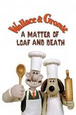 Watch Wallace and Gromit in 'A Matter of Loaf and Death' Movie25