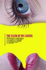 Watch The Flesh of My Lovers Movie25
