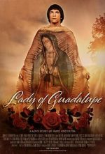 Watch Lady of Guadalupe Movie25