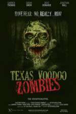 Watch Texas Voodoo Zombies Movie25