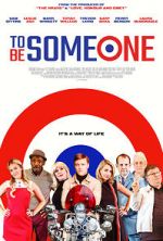 Watch To Be Someone Movie25
